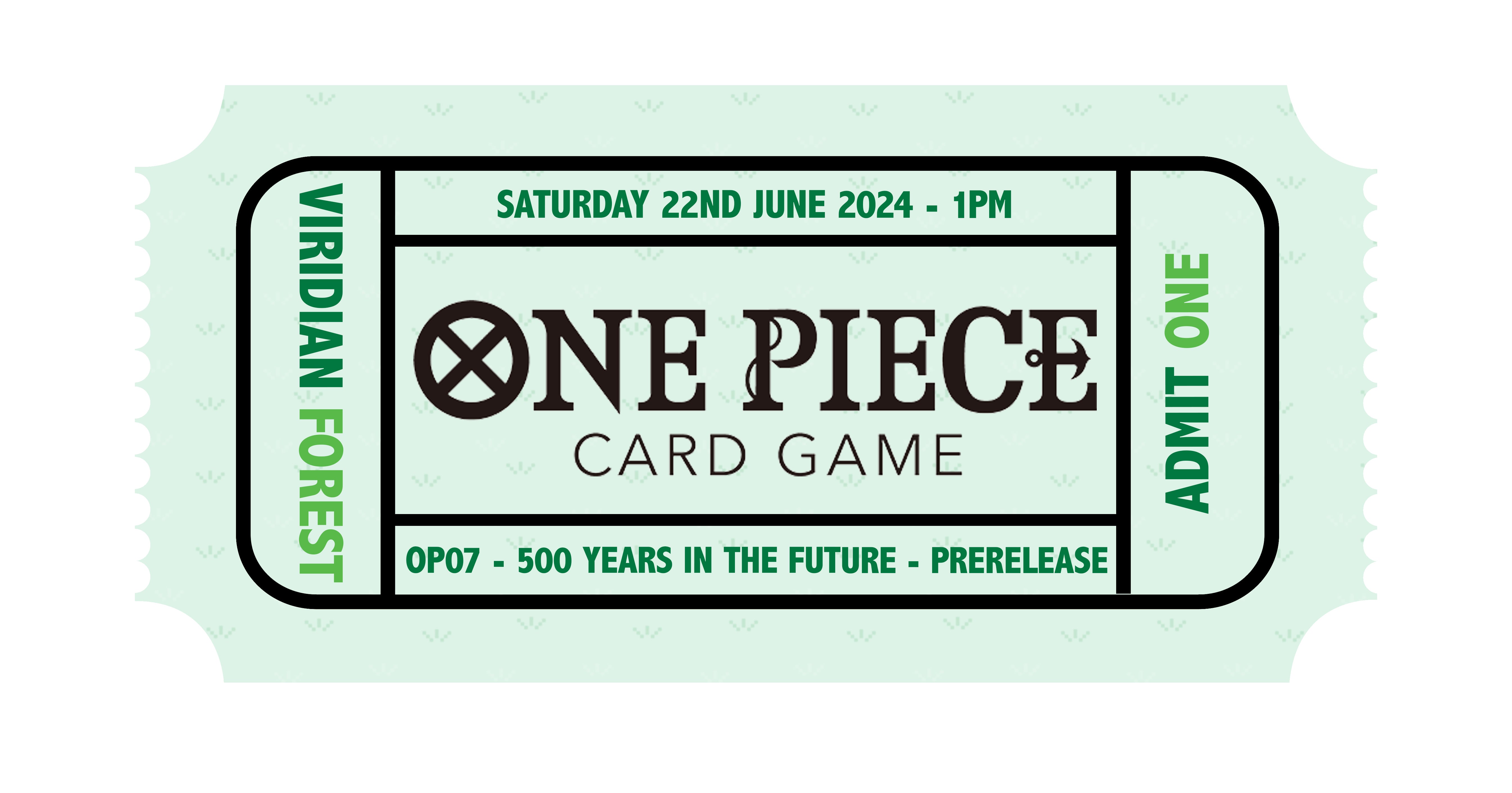 One Piece Card Game - OP07 - 500 Years in the Future - Afternoon Prerelease Tournament | Viridian Forest