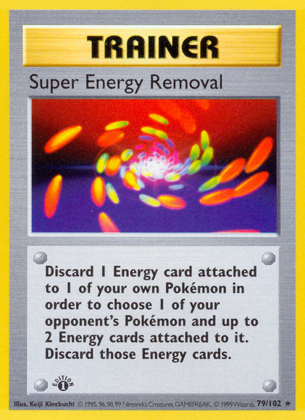 Super Energy Removal (79/102) [Base Set 1st Edition] | Viridian Forest
