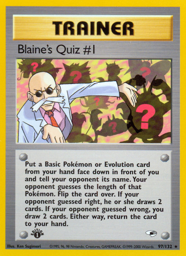 Blaine's Quiz #1 (97/132) [Gym Heroes 1st Edition] | Viridian Forest